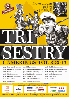 plakát Tři sestry Gambrinus tour 2013