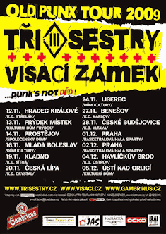 plakát Tři sestry + Visací zámek: Old Punx Tour 2009